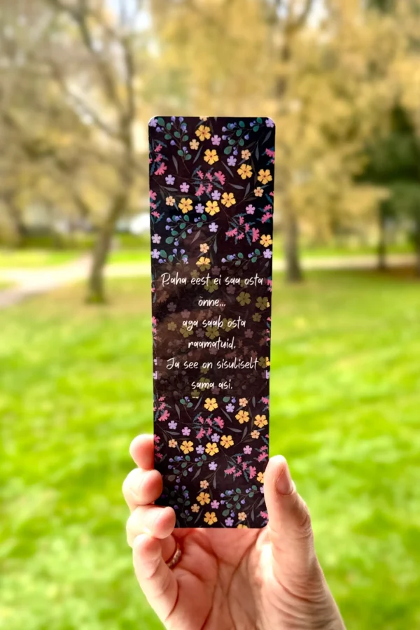 järjehoidja Raha eest ei saa osta õnne... aga saab osta raamatuid. Ja see on sisuliselt sama asi.